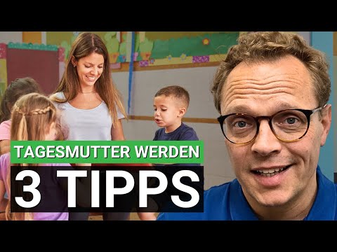 Tagesmutter werden: 3 Tipps für Deine Gründung!