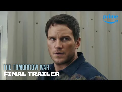 The Tomorrow War (Final Trailer)