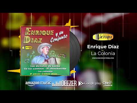 Enrique Díaz - La Colonia