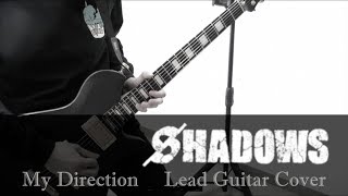 【SHADOWS】My Direction lead guitar cover
