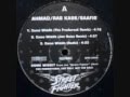 Ahmad,Ras Kass,Saafir -Come Widdit