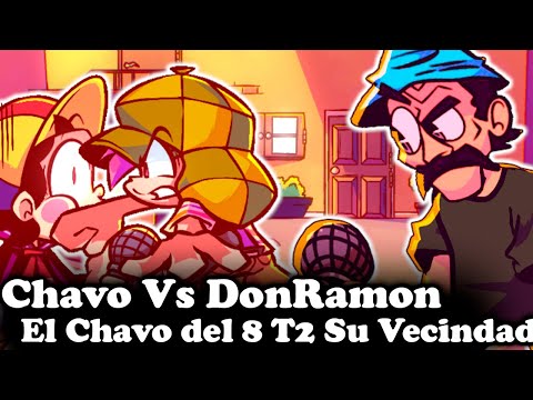 FNF | Chavo Vs DonRamon | El Chavo del 8 T2 - Su Vecindad | Mods/Hard/FC |