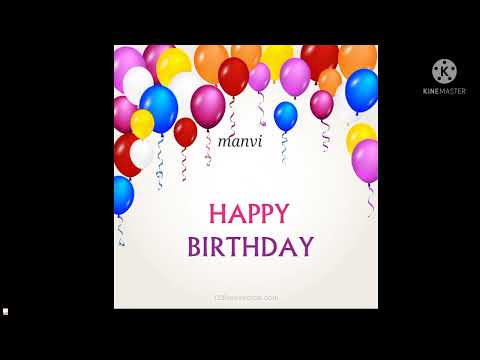 #video Happy birthday dear Manvi #video happy birthday status may god bless you song
