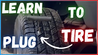How To Plug Tire For Beginners: No Experience Necessary!