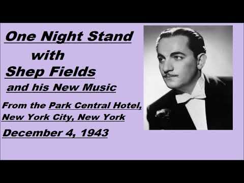 One Night Stand - Shep Fields and his New Music - December 4, 1943