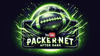 Packernet After Dark: Packers Call-In Show