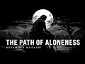 The Power of Solitude: Miyamoto Musashi's Path of Aloneness