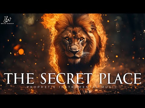 Spirit of the Secret Place | Prophetic Warfare Prayer Instrumental
