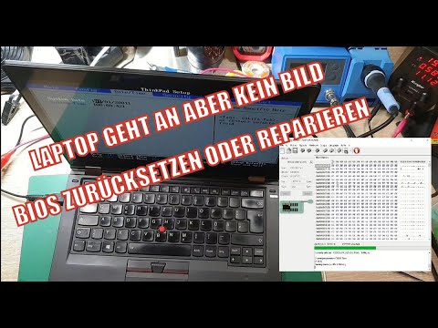 Laptop geht an aber kein Bild - Der häufigste Grund BIOS zurücksetzen oder reparieren mit dem ch341a