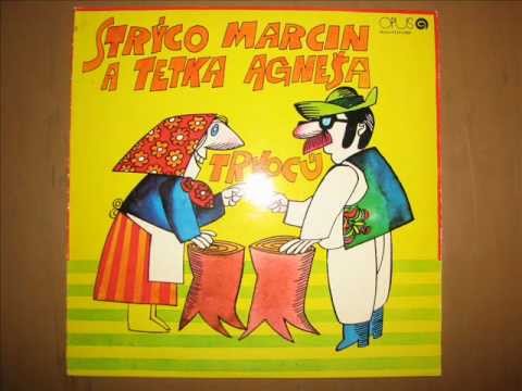 Strýco Marcin a tetka Agneša trkocú - 1.strana LP platne