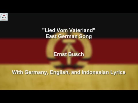 Lied Vom Vaterland - East German Song - With Lyrics