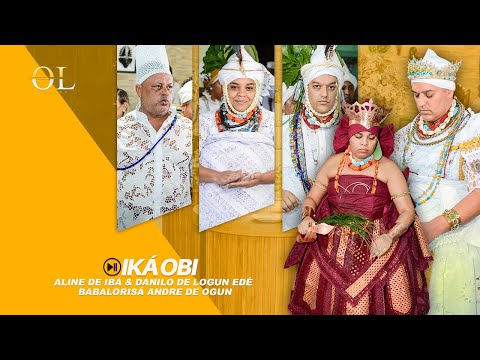 Ilê Asé Omo Ogum | AJODUN OGUN, IKÁ OBI ALINE DE OBÁ & DANILO DE LOGUN EDÉ | Babalorsá André de Ogun