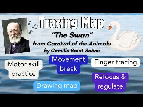 Musical Tracing Map - The Swan, Carnival of the Animals - Classical Music Brain Break