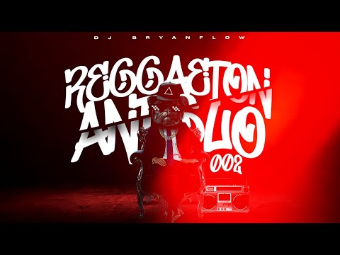 REGGAETON ANTIGUO 2 - DJ Bryanflow (Old School Mix 2024)