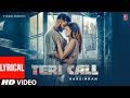 Teri Call (Video Song) with Lyrics | Harsimran, Parmish Verma | Latest Punjabi Songs 2022 | T-Series