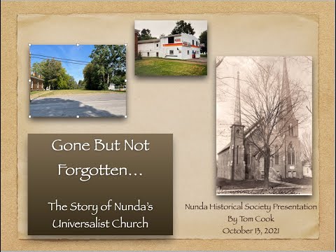 Gone But Not Forgotten, The Story of Nunda's Universalist Church
