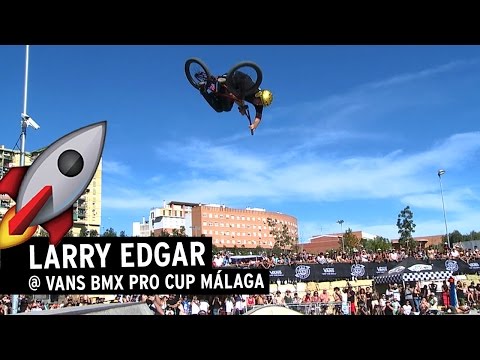 TURN UP! Larry Edgar @ Vans BMX Pro Cup Málaga |freedombmx