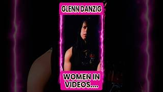 GLENN DANZIG talks about women in his own videos                         #danzigshorts