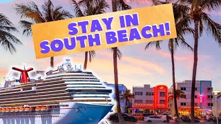 Ultimate Guide to Miami South Beach - Pre-Cruise Stay!