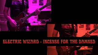 Electric Wizard - Incense For The Damned - guitar cover