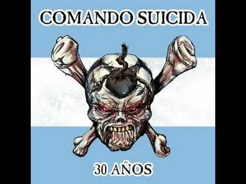 Comando Suicida - 30 Años(Full Album - Released 2014)