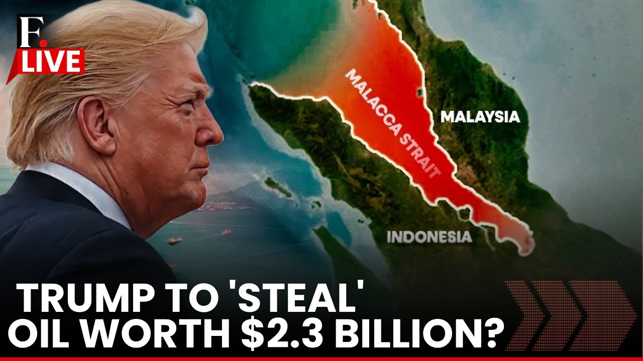 LIVE: Trump Plans Attack on Strait of Malacca Producing 23 Million Barrels of Oil Per Day