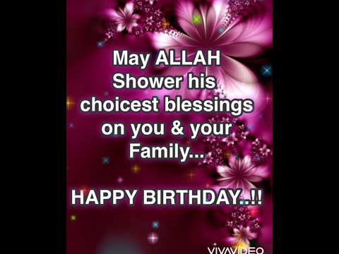 Islamic birthday status|Best birthday duas|Islamic birthday wishes,greetings,WhatsAppStatus