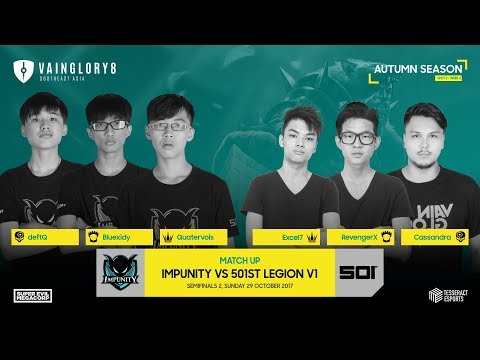 501ST Legion V1 vs Impunity Semifinal 2 Vainglory 8 SEA Autumn Season S2W2