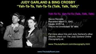 Judy Garland & Bing Crosby - "Yah-Ta-Ta" - Decca Records Unreleased  B Take