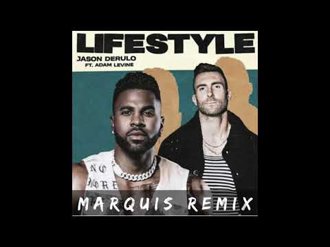 Jason Derulo ft. Adam Levine - Lifestyle (Marquis Remix)