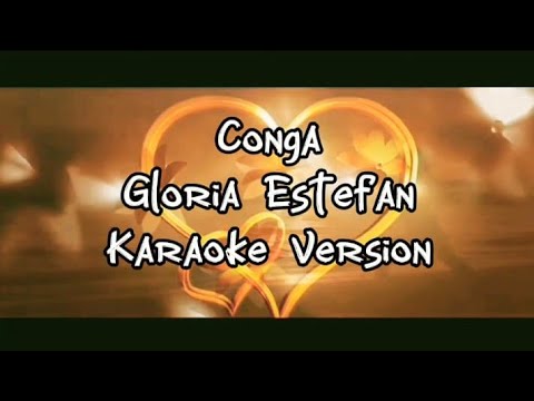 Conga -  Gloria Estefan - karaoke version