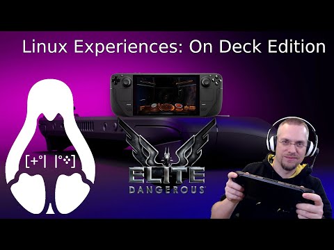 Linux Experiences - On Deck Edition: Elite Dangerous