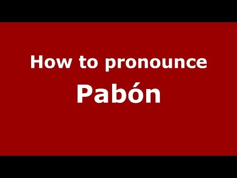 How to pronounce Pabón (Colombian Spanish/Colombia)  - PronounceNames.com