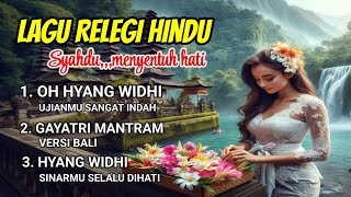Download lagu HINDU RELIGIOUS SONG - OH HYANG WIDHI & GAYATRI MANTRAM BALINESE VERSION mp3
