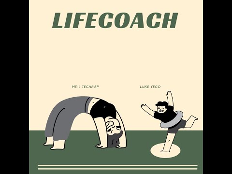 ME-L Techrap - Lifecoach (feat. Luke Yego)