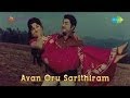 Avan Oru Sarithiram Vanakkam Song