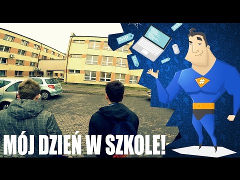 MÓJ DZIEŃ W SZKOLE!