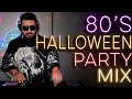 80s HALLOWEEN PARTY MIX LIVE DJ MIX By DJ Kevanator Halloween