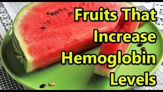 Top 10 Fruits That Increase Hemoglobin Levels