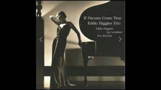 Eddie Higgins Trio : Summertime