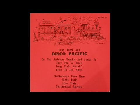 Tony Rizzi and Disco Pacific - Night Train