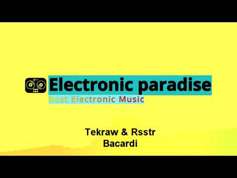 Tekraw & Rsstr - Bacardi
