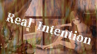 - Real Intention / るしおら feat. うき。