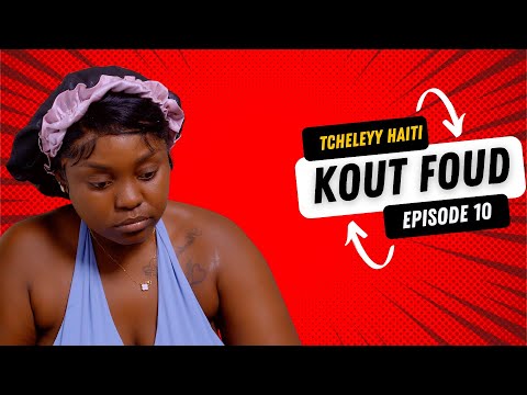 Kout foud - Episode 10