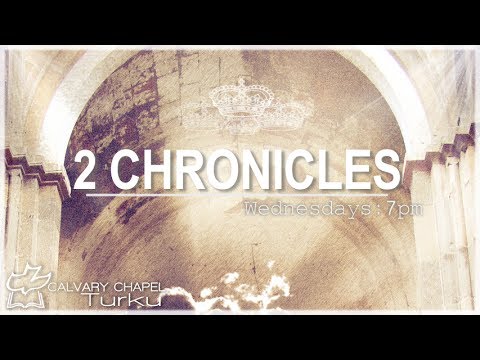 CC Turku Wednesday: 2 Chronicles 27 - 28