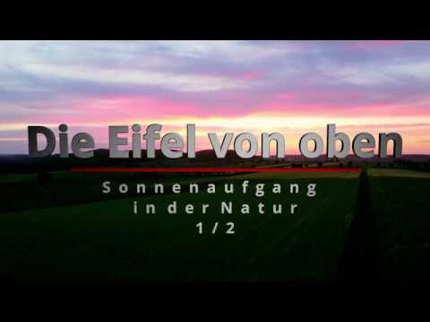 Die Eifel von oben - Sonnenaufgang in freier Natur