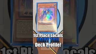 1st Place Locals June '26 FAIRY TAIL Deck Profile! #yugiohtcg #yugiohdeck #decklist