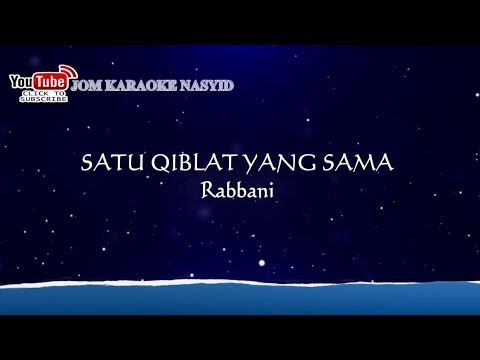 Rabbani - Satu Qiblat Yang Sama + Karaoke Minus-One HD