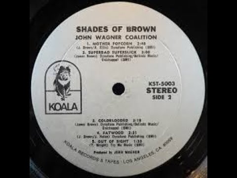 John Wagner Coalition.....Super Bad Super Slick