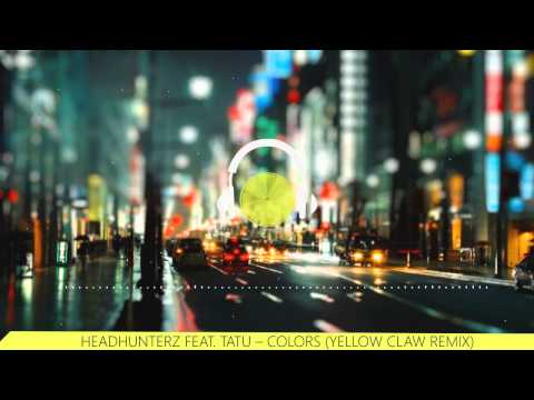 ☇ Headhunterz feat. Tatu - Colors (Yellow Claw Remix)
